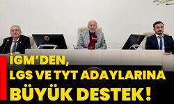 İGM’den, LGS ve TYT adaylarına büyük destek!