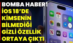 Bomba Haber! İOS 18’de Kimsenin Bilmediği Gizli Özellik Ortaya Çıktı