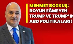 Mehmet Bozkuş: Boyun eğmeyen Trump ve Trump’ın ABD politikaları!