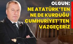 Olgun: Ne Atatürk’ten Ne De Kurduğu Cumhuriyet’ten Vazgeçeriz