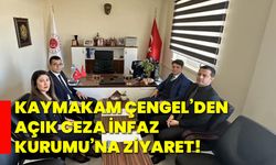 Kaymakam Çengel’den Açık Ceza İnfaz Kurumu’na ziyaret!