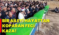 Bir aileyi hayattan koparan feci kaza!