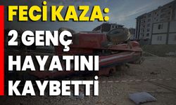 Feci Kaza: 2 Genç Hayatını Kaybetti