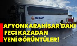 Afyonkarahisar'daki feci kazadan yeni görüntüler!