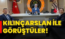 Kılınçarslan ile görüştüler!