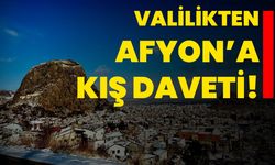 Valilikten Afyonkarahisar’a kış daveti!