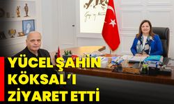 Yücel Şahin Köksal'ı Ziyaret Etti!