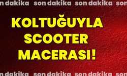 Koltuğuyla scooter macerası!