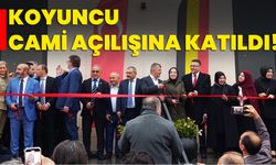 Koyuncu cami açılışına katıldı!