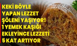 Keki böyle yapan lezzet şöleni yaşıyor! 1 yemek kaşığı ekleyince lezzeti 5 kat artıyor