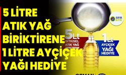 5 litre atık yağ biriktirene 1 litre ayçiçek yağı hediye