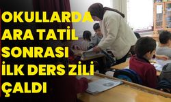 Okullarda Ara Tatil Sonrası İlk Ders Zili Çaldı