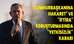 "Cumhurbaşkanına Hakaret" Ve "İftira" Soruşturmasında ''Yetkisizlik'' Kararı