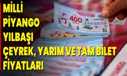 Milli Piyango Yılbaşı Çeyrek, Yarım Ve Tam Bilet Fiyatları