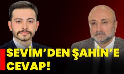 Sevim’den Şahin’e cevap!