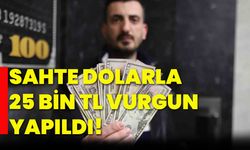 Sahte dolarla 25 bin tl vurgun yapıldı!