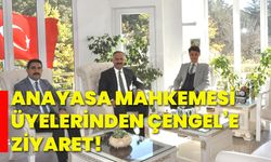 Anayasa Mahkemesi Üyelerinden Çengel’e ziyaret!