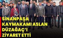 Sinanpaşa Kaymakamı Aslan, Düzağaç’ı Ziyaret Etti