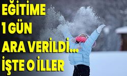 Eğitime 1 Gün Ara Verildi… İşte O İller