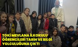 TOKİ Mevlana İlkokulu Öğrencileri Tarih Ve Bilgi Yolculuğuna Çıktı