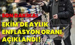 Ekim'de aylık enflasyon oranı açıklandı!