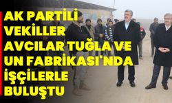 AK Partili Vekiller Avcılar Tuğla ve Un Fabrikası'nda İşçilerle Buluştu