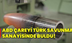 ABD çareyi Türk savunma sanayisinde buldu!