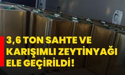 Aydın'da 3,6 ton sahte ve karışımlı zeytinyağı ele geçirildi!