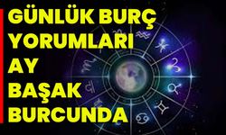 Günlük Burç Yorumları Ay Başak Burcunda