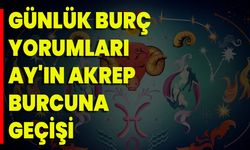 Günlük Burç Yorumları Ay'ın Akrep Burcuna Geçişi