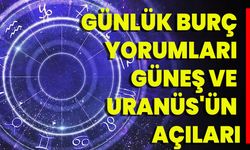 Günlük Burç Yorumları Güneş Ve Uranüs'ün Açıları