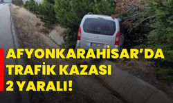 Afyonkarahisar’da trafik kazası 2 yaralı!