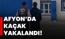 Afyon’da kaçak yakalandı!