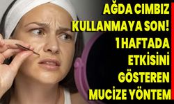 Ağda, Cımbız Kullanmaya Son! 1 Haftada Etkisini Gösteren Mucize Yöntem