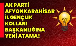 AK Parti Afyonkarahisar İl Gençlik Kolları Başkanlığına yeni atama!