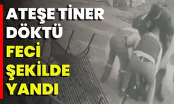 Ateşe Tiner Döktü Feci Şekilde Yandı