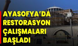 Ayasofya’da Restorasyon Çalışmaları Başladı