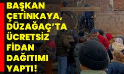 Başkan Çetinkaya, Düzağaç’ta ücretsiz fidan dağıtımı yaptı!