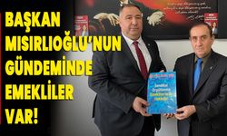 Başkan Mısırlıoğlu’nun Gündeminde Emekliler Var!