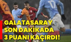 Galatasaray son dakikada 3 puanı kaçırdı!