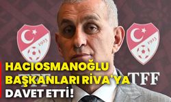 Hacıosmanoğlu, başkanları Riva'ya davet etti!