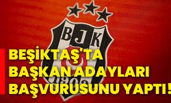 Beşiktaş'ta başkan adayları başvurusunu yaptı!