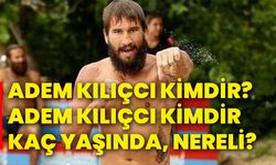 Adem Kılıçcı kimdir? Adem Kılıçcı kimdir kaç yaşında, nereli?