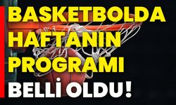 Basketbolda haftanın programı belli oldu!