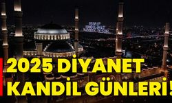 2025 Diyanet Kandil günleri!