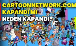 Cartoonnetwork.Com kapandı mı, neden kapandı?