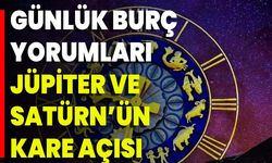 Günlük Burç Yorumları Jüpiter Ve Satürn’ün Kare Açısı