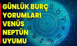 Günlük Burç Yorumları Venüs-Neptün Uyumu