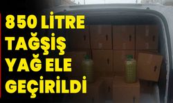 850 Litre Tağşiş Yağ Ele Geçirildi