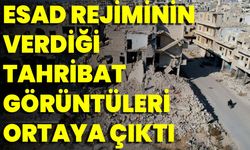 Esad Rejiminin Verdiği Tahribat Görüntüleri Ortaya Çıktı